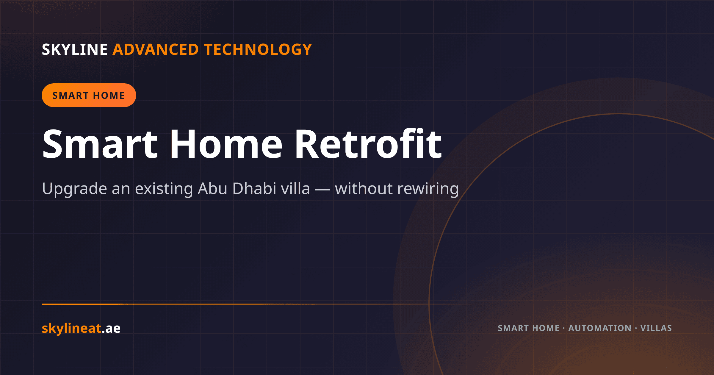 Smart Home Retrofit for Existing Villas in Abu Dhabi