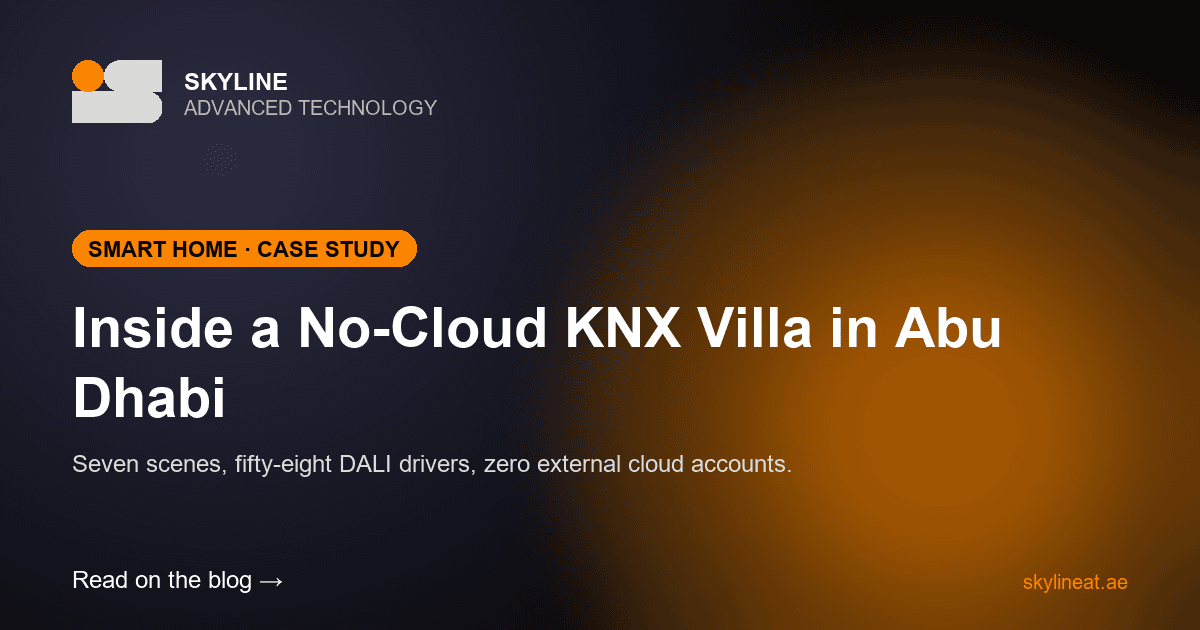 Inside a No-Cloud KNX Villa: A 640 m² Abu Dhabi Smart Home Build