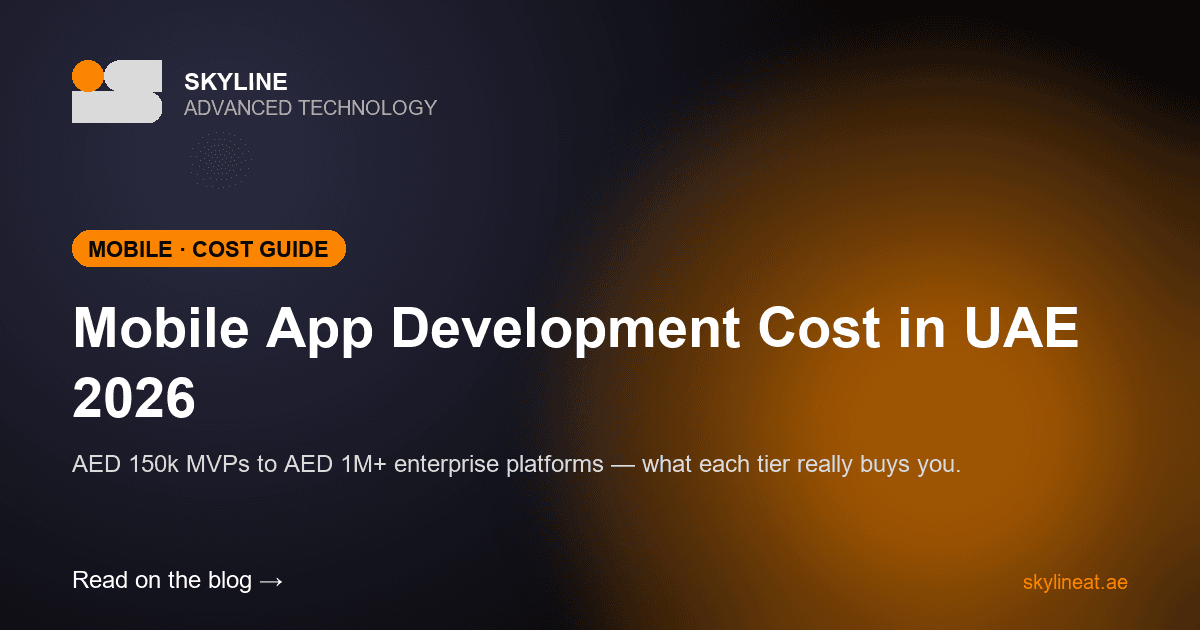 Mobile App Cost in UAE 2026: AED 150k to 1M+ Explained