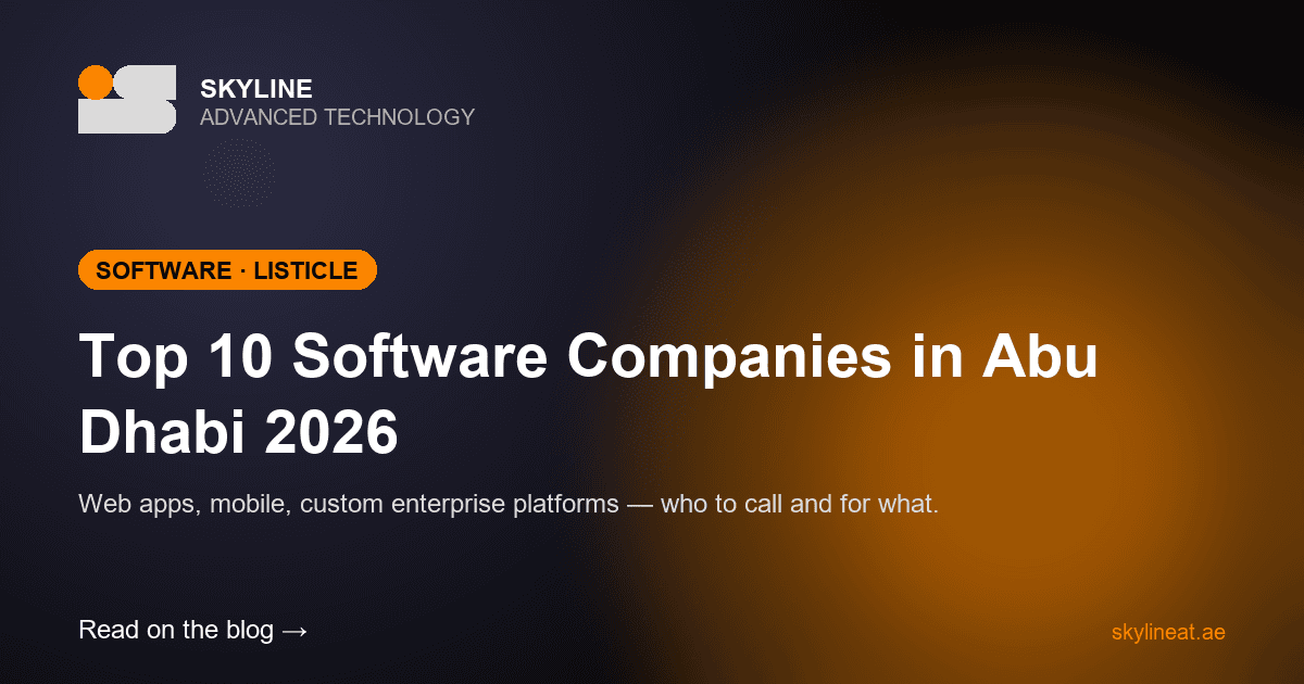 Top 10 Software Companies in Abu Dhabi (2026 Comparison Guide)