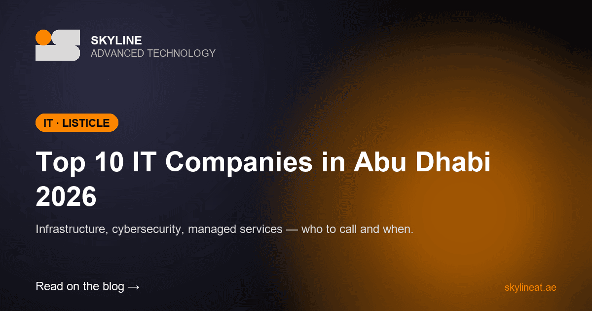 Top 10 IT Companies & IT Solutions Providers in Abu Dhabi (2026)