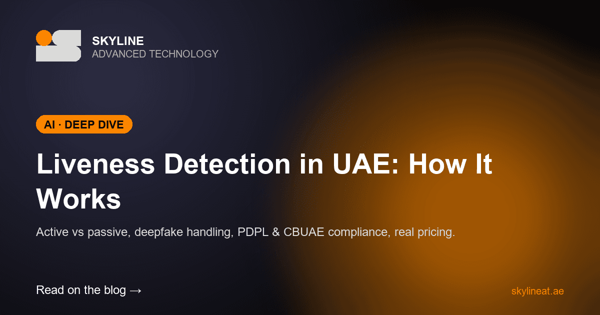 Liveness Detection in UAE: How It Works (2026 Buyer's Guide)
