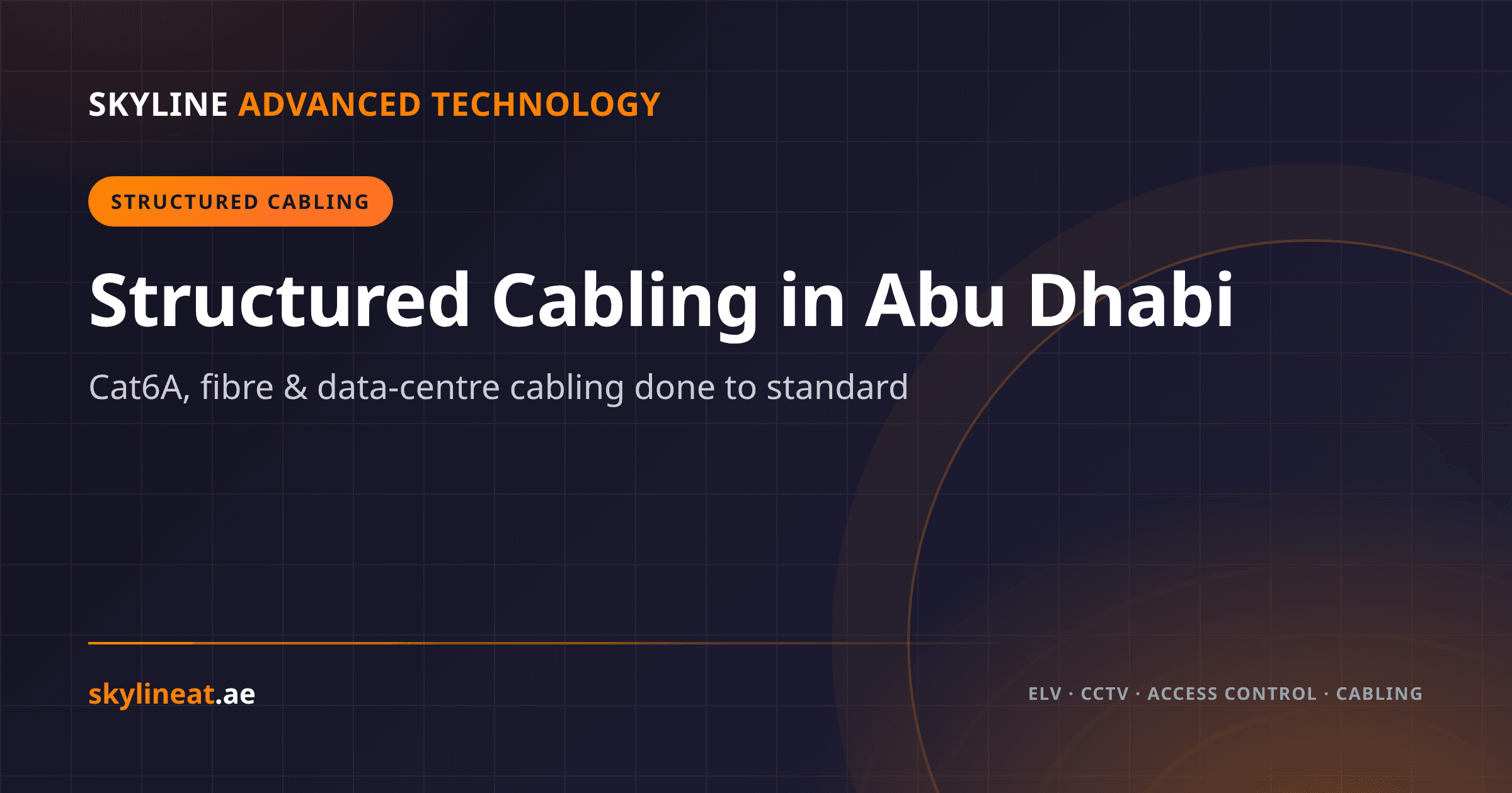 Structured Cabling in Abu Dhabi: Cat6A, Fiber & Data-Centre Cabling (2026)