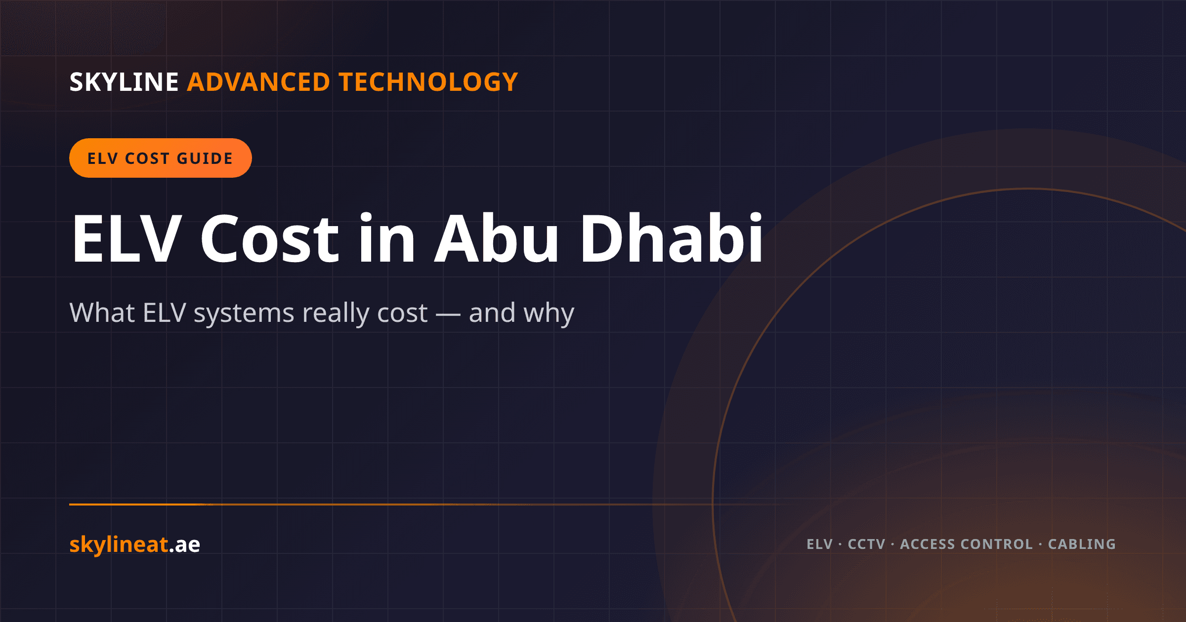 ELV Contractor Cost in Abu Dhabi: What ELV Systems Actually Cost (2026)